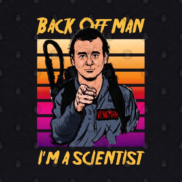 Back Off Man, I'm a Scientist Original Aesthetic Tribute 〶 by Terahertz'Cloth